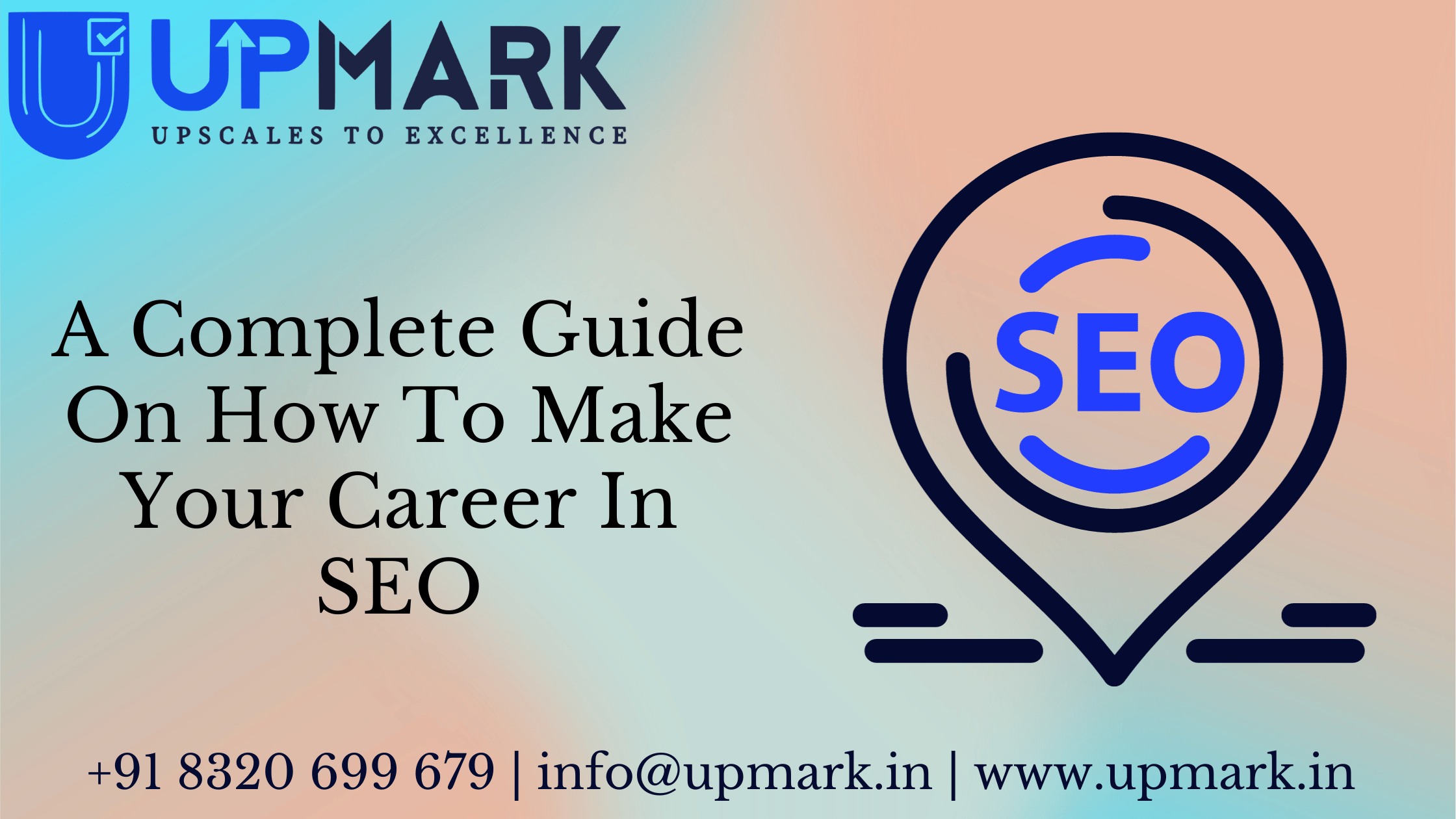 A Complete Guide On How To Make Your Career In SEO