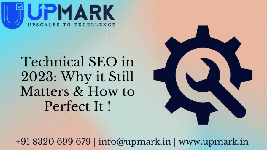 Technical SEO in 2023: Why it Still Matters & How to Perfect It