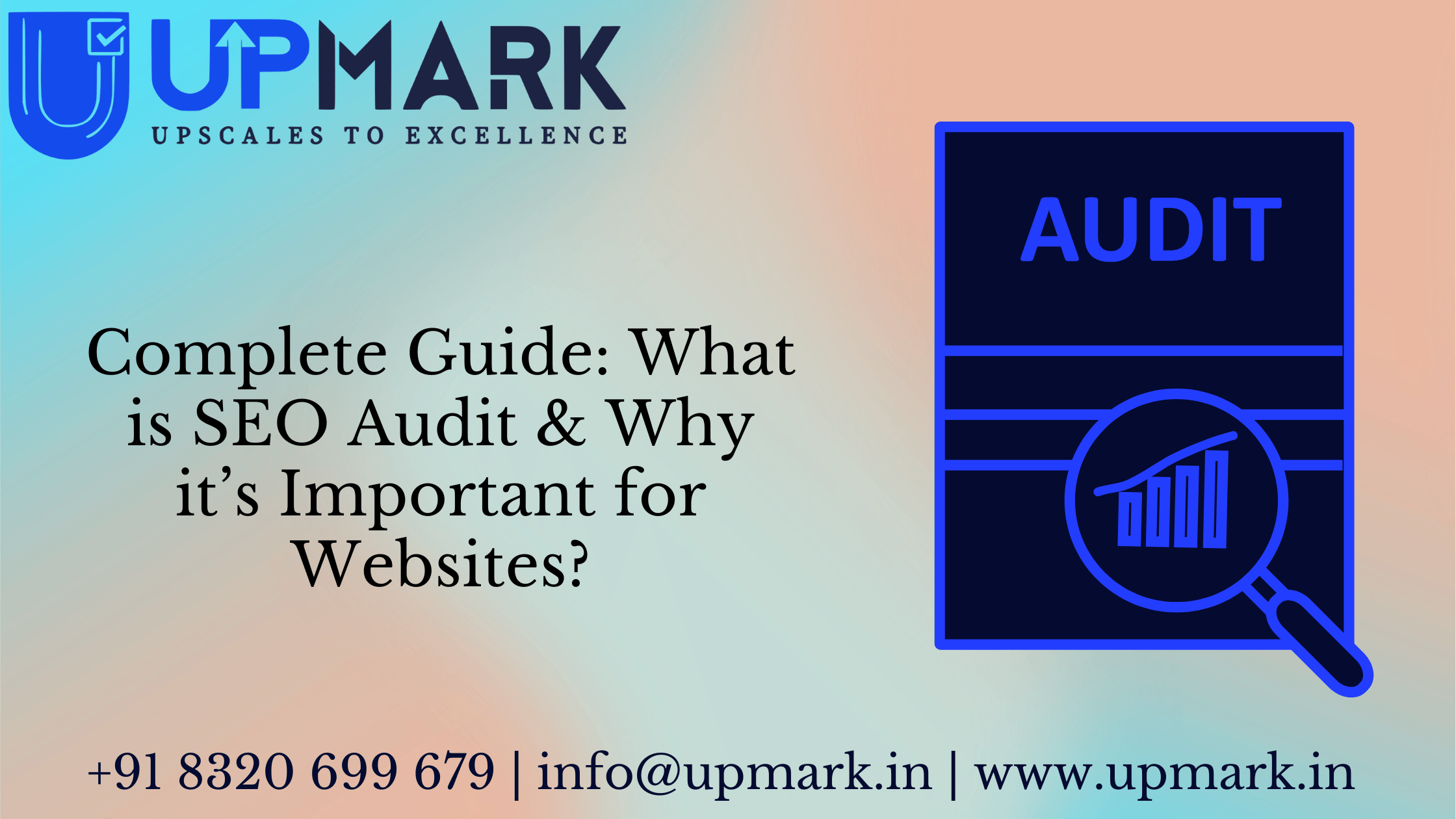 Complete Guide: What is SEO Audit & Why it’s Important for Websites?