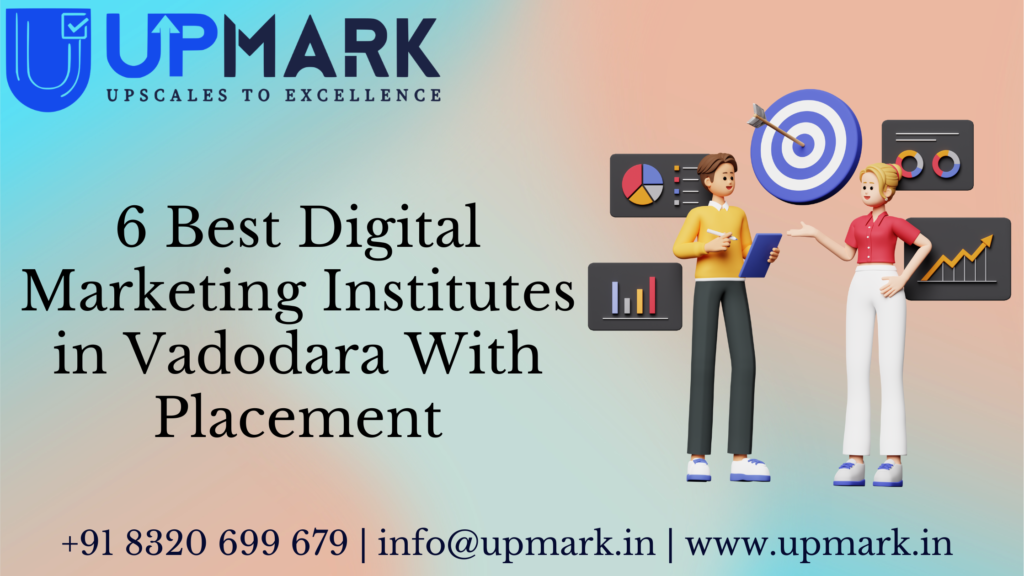 6 Best Digital Marketing Institutes in Vadodara With Placement