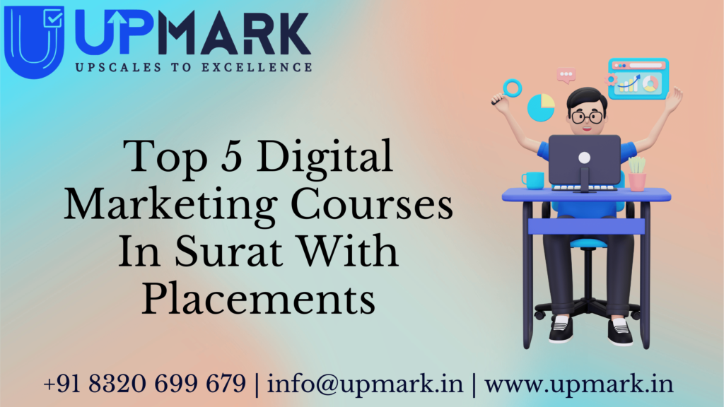 Top 5 Digital Marketing Courses In Surat With Placements