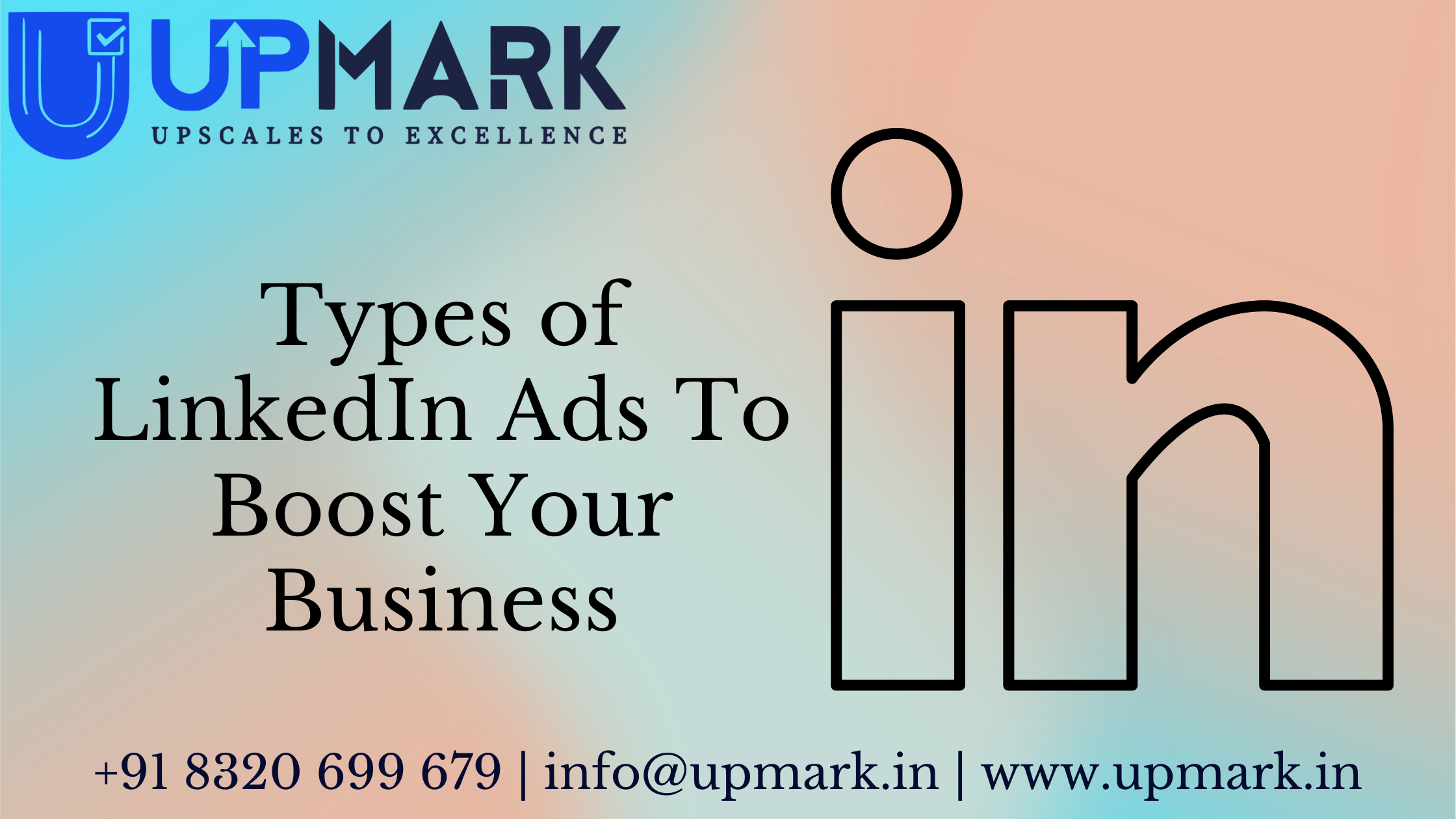 Types of LinkedIn Ads To Boost Your Business
