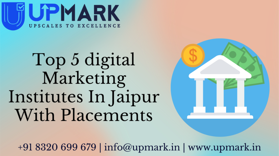 Top 5 digital Marketing Institutes In Jaipur With Placements